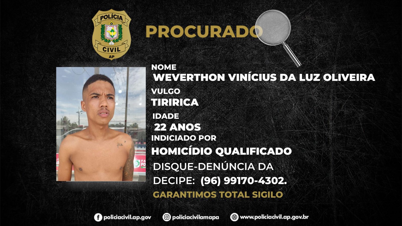 POLÍCIA CIVIL PEDE AJUDA DA POPULAÇÃO PARA LOCALIZAR INDIVÍDUO INDICIADO POR HOMICÍDIO QUALIFICADO